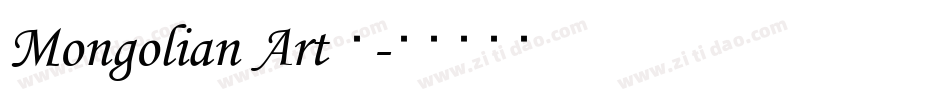 Mongolian Art Ⅰ字体转换
